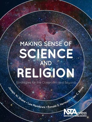 cover image of Making Sense of Science and Religion